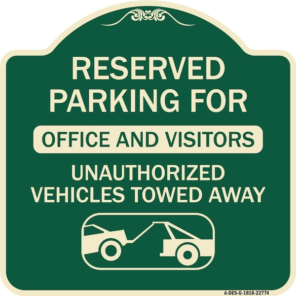 Signmission Unauthorized Vehicles Towed Away Heavy-Gauge Aluminum Architectural Sign, 18" x 18", G-1818-22774 A-DES-G-1818-22774 - main